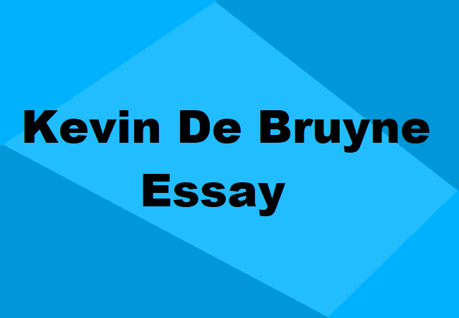 Kevin De Bruyne Essay