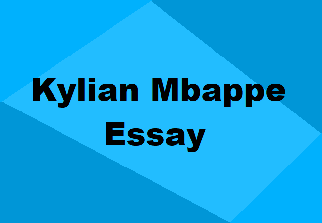 Kylian Mbappe Essay