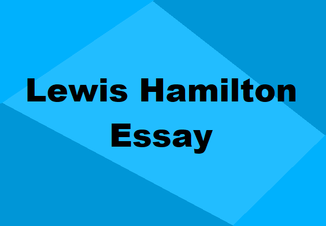 Essay on Lewis Hamilton