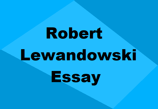 Robert Lewandowski Essay