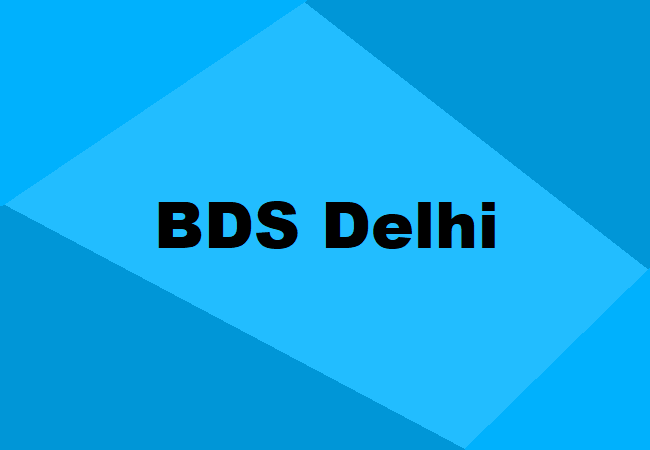 BDS Delhi