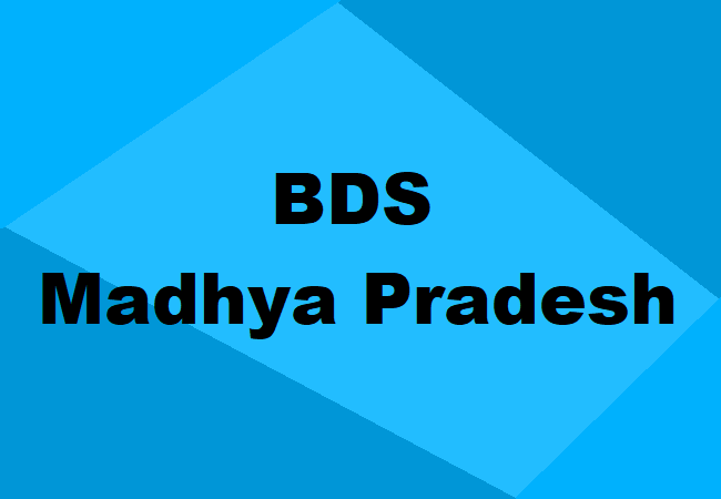 BDS Madhya Pradesh