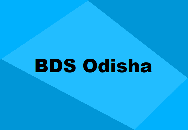 BDS Odisha