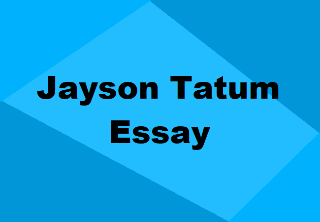 Jayson Tatum Essay