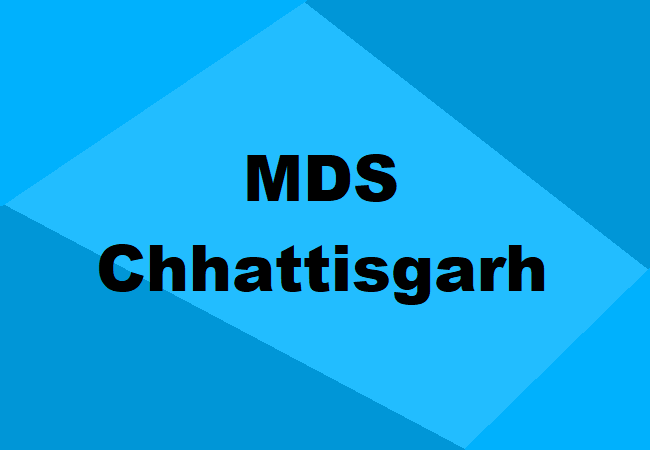 MDS Chhattisgarh