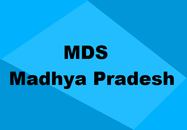 MDS Madhya Pradesh