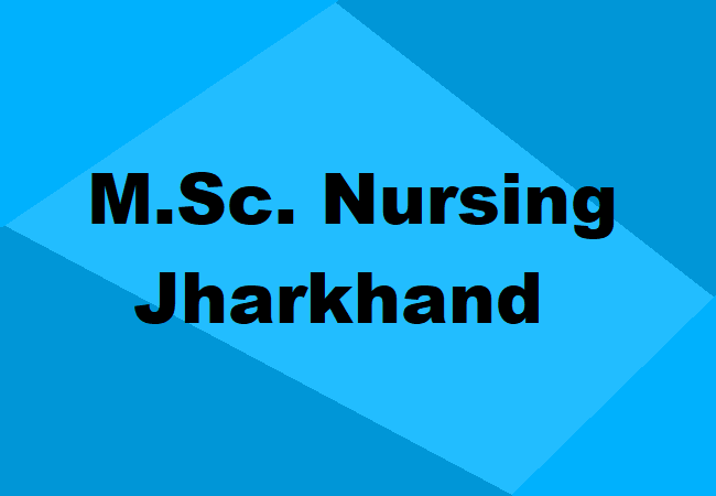 M.Sc. Nursing Jharkhand