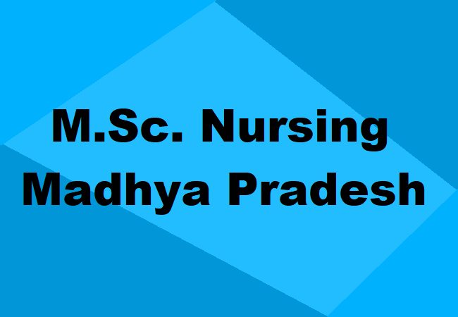 M.Sc. Nursing Madhya Pradesh