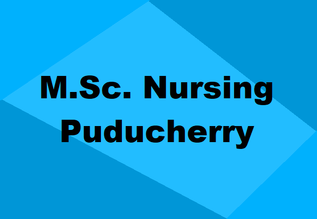 M.Sc. Nursing Puducherry