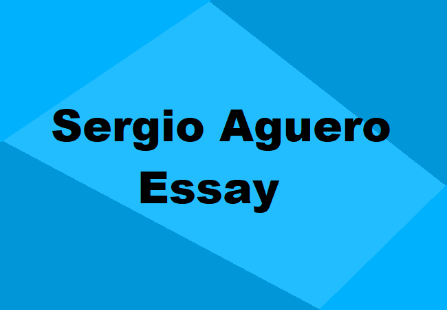 Sergio Aguero Essay