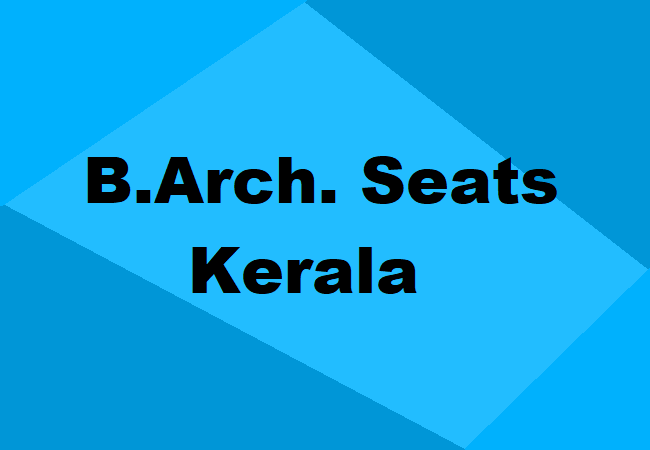 B.Arch. Seats Kerala