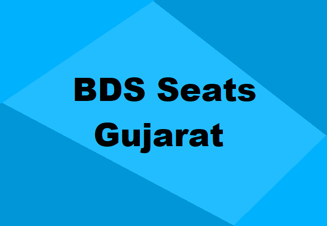 BDS Seats in Gujarat