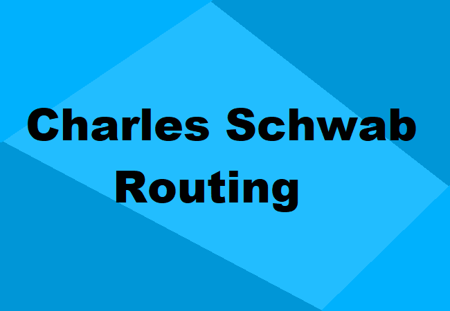 Charles Schwab Routing Number