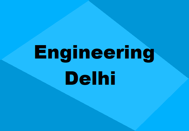 Engineering Colleges Seats Delhi