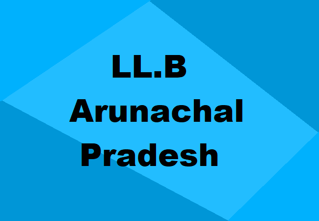 LL.B. Arunachal Pradesh