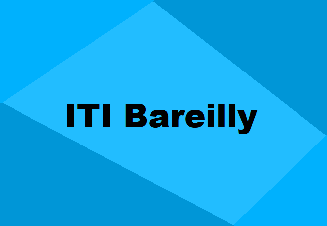 Bareilly ITI