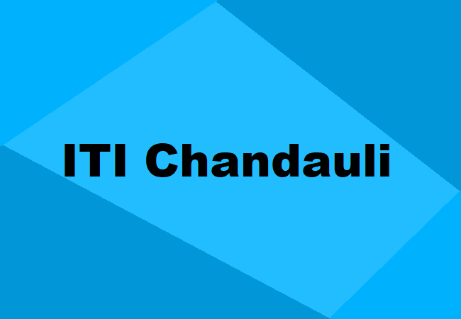 Chandauli ITI