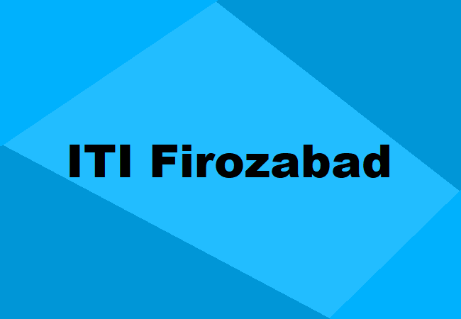 Firozabad ITI