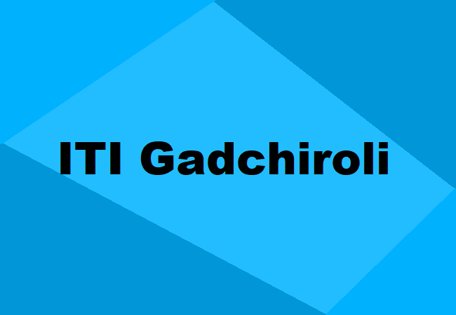 Gadchiroli ITI